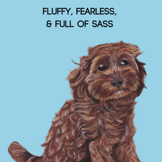 Fluffy, Fearless, & Full of Sass Card
